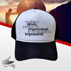 BONÉ REALIZE O ÓBVIO CONQUISTE O IMPOSSÍVEL TRUCKER - loja online