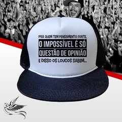 BONÉ IMPOSSÍVEL É SÓ QUESTÃO DE OPINIÃO - Pássaro Dourado