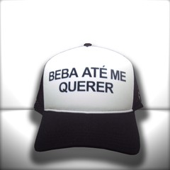 BONÉ BEBA ATÉ QUERER
