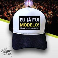 BONÉ EU JÁ FUI MODELO