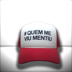BONÉ QUEM ME VIU MENTIU
