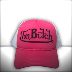 BONÉ VON BITCH