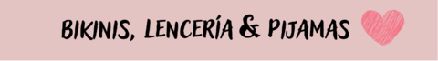 Banner de la categoría Bikinis,lenceria & Pijamas