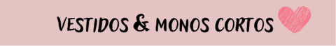 Banner de la categoría Vestidos y Monos Cortos