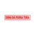 Placa de Acrílico - Dona da Porra Toda