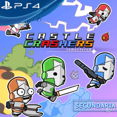 CASTLE CRASHERS REMASTERED PS4 DIGITAL SECUNDARIA