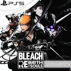 BLEACH REBIRTH OF SOULS PS5 DIGITAL SECUNDARIA - comprar online