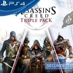 ASSASSIN'S CREED TRIPLE PACK: BLACK FLAG + UNITY + SYNDICATE PS4 DIGITAL SECUNDARIA