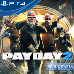 PAYDAY 2 CRIMEWAVE EDITION PS4 DIGITAL SECUNDARIA