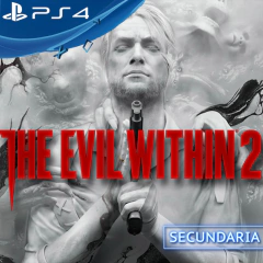THE EVIL WITHIN 2 PS4 DIGITAL SECUNDARIA
