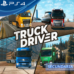 TRUCK DRIVER PS4 DIGITAL SECUNDARIA