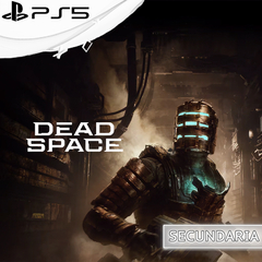 DEAD SPACE PS5 DIGITAL SECUNDARIA