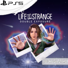 LIFE IS STRANGE DOUBLE EXPOSURE PS5 DIGITAL SECUNDARIA