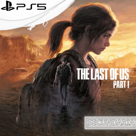 THE LAST OF US PART I PS5 DIGITAL SECUNDARIA