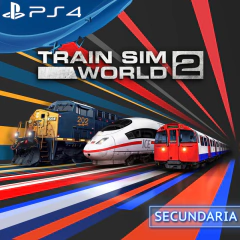 TRAIN SIM WORLD 2 PS4 DIGITAL SECUNDARIA
