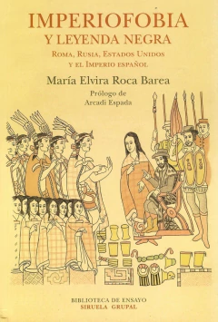 Imperiofobia y leyenda negra