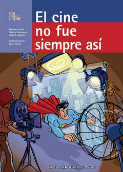 EL CINE NO FUE SIEMPRE ASI