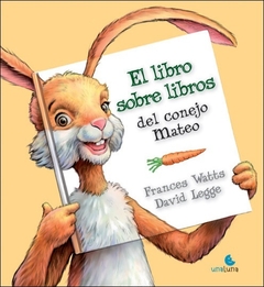 LIBRO SOBRE LIBROS DEL CONEJO MATEO