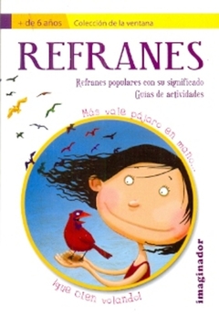 REFRANES. COL. DE LA VENTANA