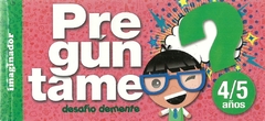 PREGUNTAME 4/5 A¥OS - ROSA