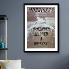 Cuadro Morrissey November Spawned A Monster