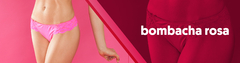 Banner de la categoría Bombachas Rosadas
