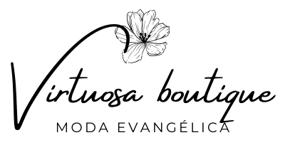 Virtuosa Boutique • Moda Evangélica