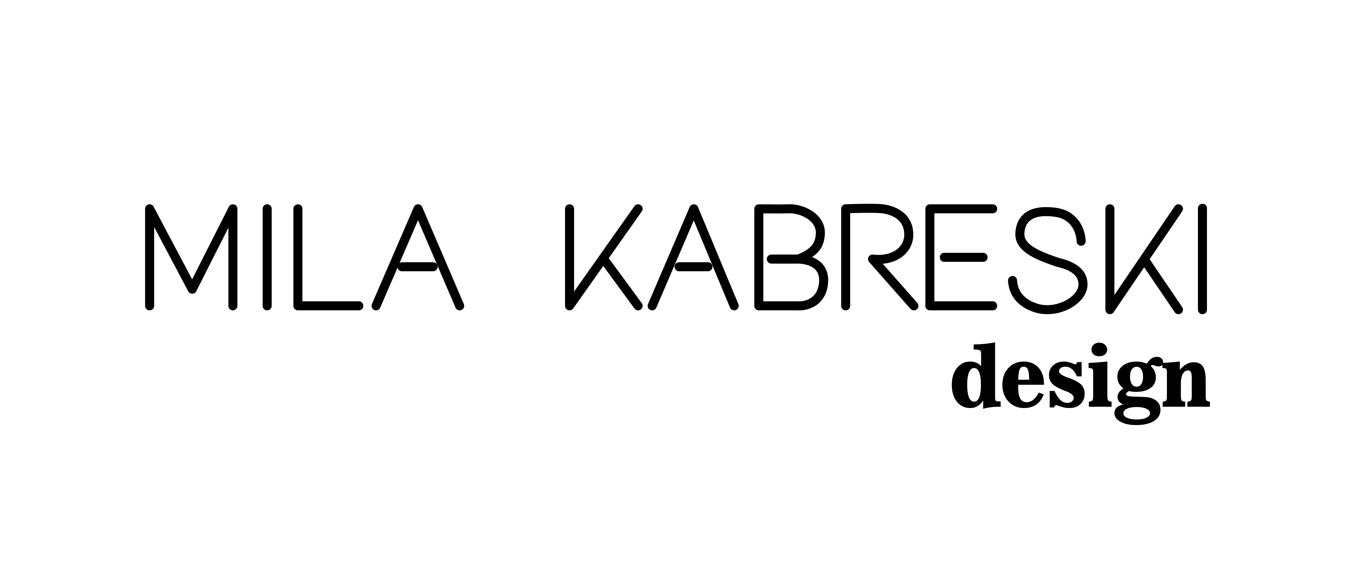 Mila Kabreski design
