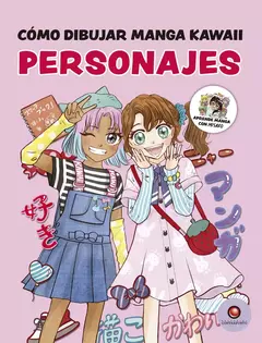 Libro Personajes Cómo dibujar manga Kawaii.