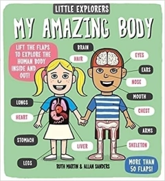My amazing body (Little Explorers)