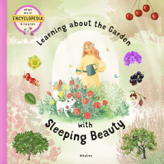 Learning about the garden with sleeping beauty