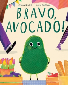 Bravo, avocado!