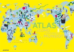 Atlas ¿Cómo funciona el mundo?
