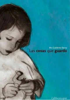 Las cosas que guardo