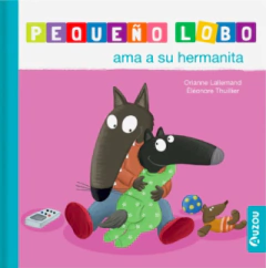 Pequeño Lobo ama a su hermanita