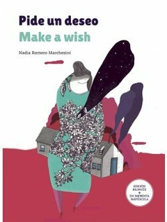 Pide un deseo. Make a wish
