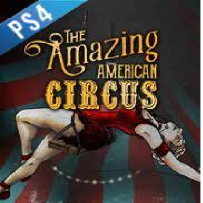 THE AMAZING AMERICAN CIRCUS