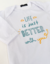 Body Life is Better WIth You - comprar online