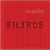 GUILLERMO KLEIN & LOS GUACHOS / FILTROS