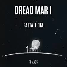 DREAD MAR I / 10 AÑOS