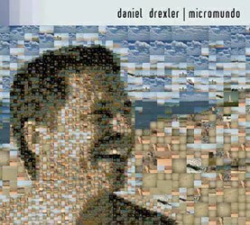 DANIEL DREXLER / MICROMUNDO