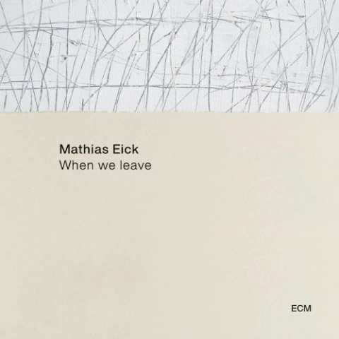 MATHIAS EICK / WHEN WE LEAVE - buy online