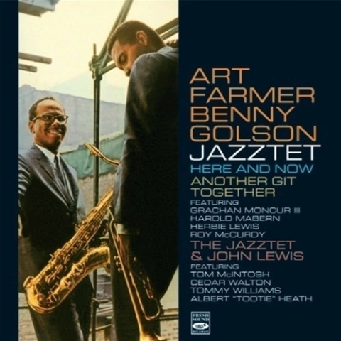 ART FARMER & BENNY GOLSON / HERE & NOW + ANOTHER GIT TOGETHER + THE JAZZTET & JOHN LEWIS (3 LPS ON 2 CD)