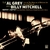 AL GREY & BILLY MITCHELL SEXTET & SEPTET · LIVE AT THE MUSEUM OF MODERN ART & AT BIRDLAND (2-CD)