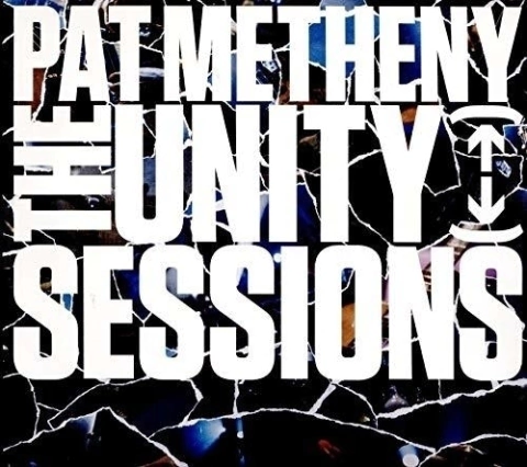 PAT METHENY / THE UNITY SESSIONS ( 2 CD)