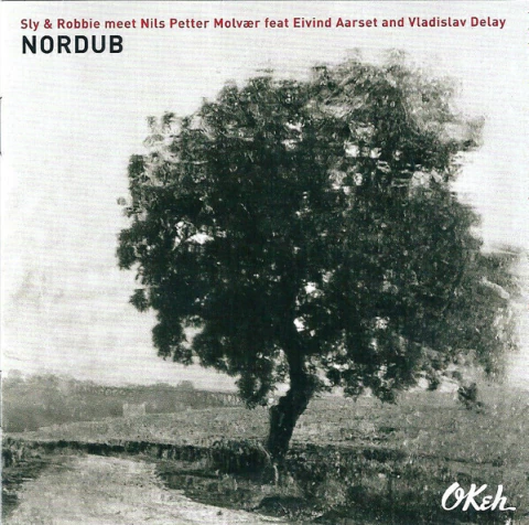 SLY & ROBBIE MEET NILS PETTER MOLVÆR FEAT EIVIND AARSET AND VLADISLAV DELAY – NORDUB (CD)