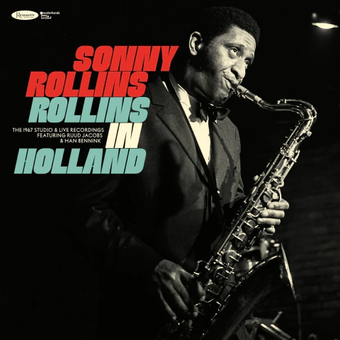 SONNY ROLLINS – ROLLINS IN HOLLAND: THE 1967 STUDIO & LIVE RECORDINGS (2 CD)