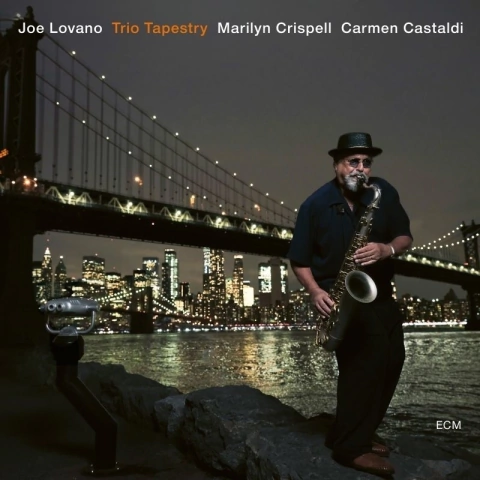 JOE LOVANO / TRIO TAPESTRY