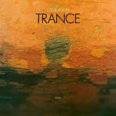 STEVE KUHN / TRANCE