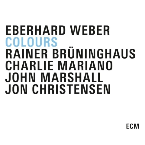 EBERHARD WEBER, RAINER BRÜNINGHAUS, CHARLIE MARIANO, JOHN MARSHALL, JON CHRISTENSEN / COLOURS (BOX 3 CD)